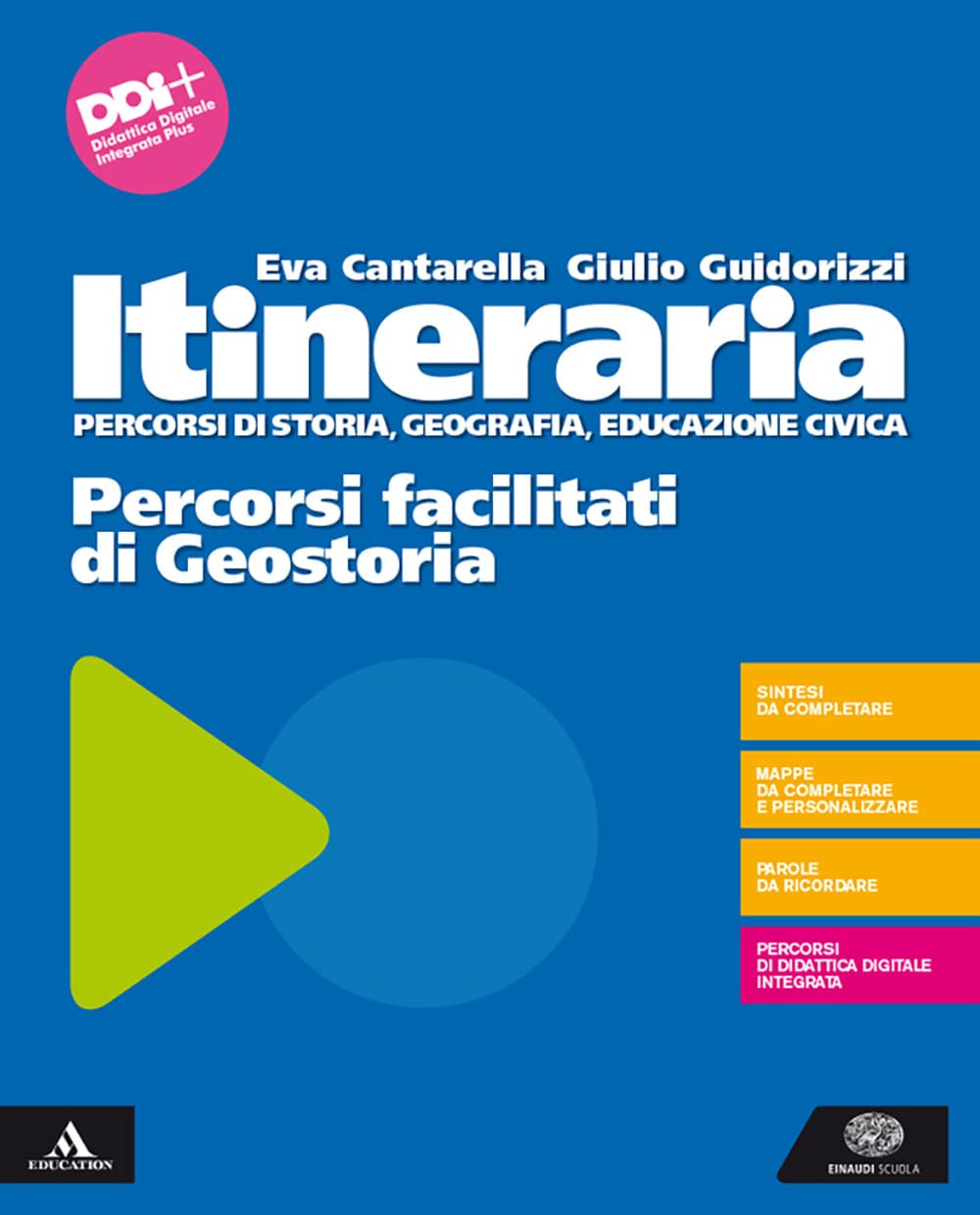 Itineraria. Percorsi facilitati di Geostoria. Per le Scuole superiori. Con e-book. Con espansione online book