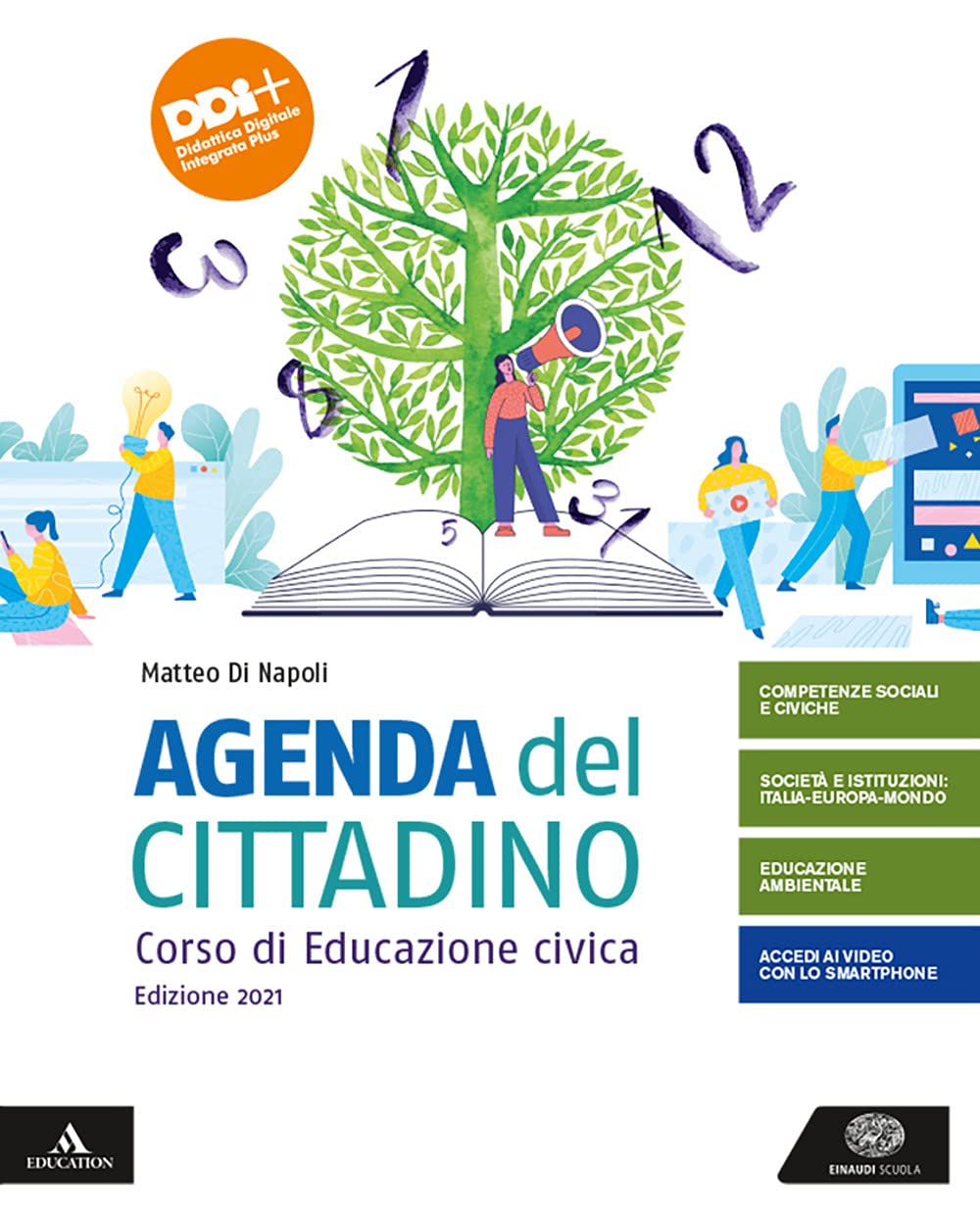 Agenda del cittadino. Corso di educazione civica. Per le Scuole superiori. Con e-book. Con espansione online Professional & Reference Books