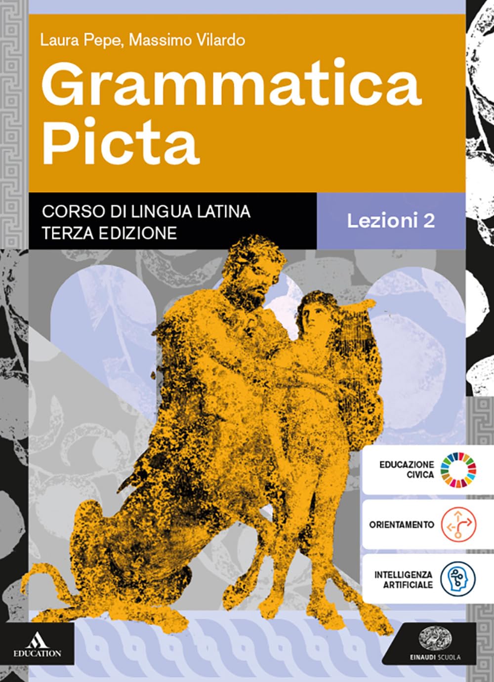 Grammatica picta. Lezioni. Con Quaderno di versioni. Con Enea e gli altri. Per i Licei e gli Ist. magistrali. Con e-book. Con espansione online (Vol. 2) book