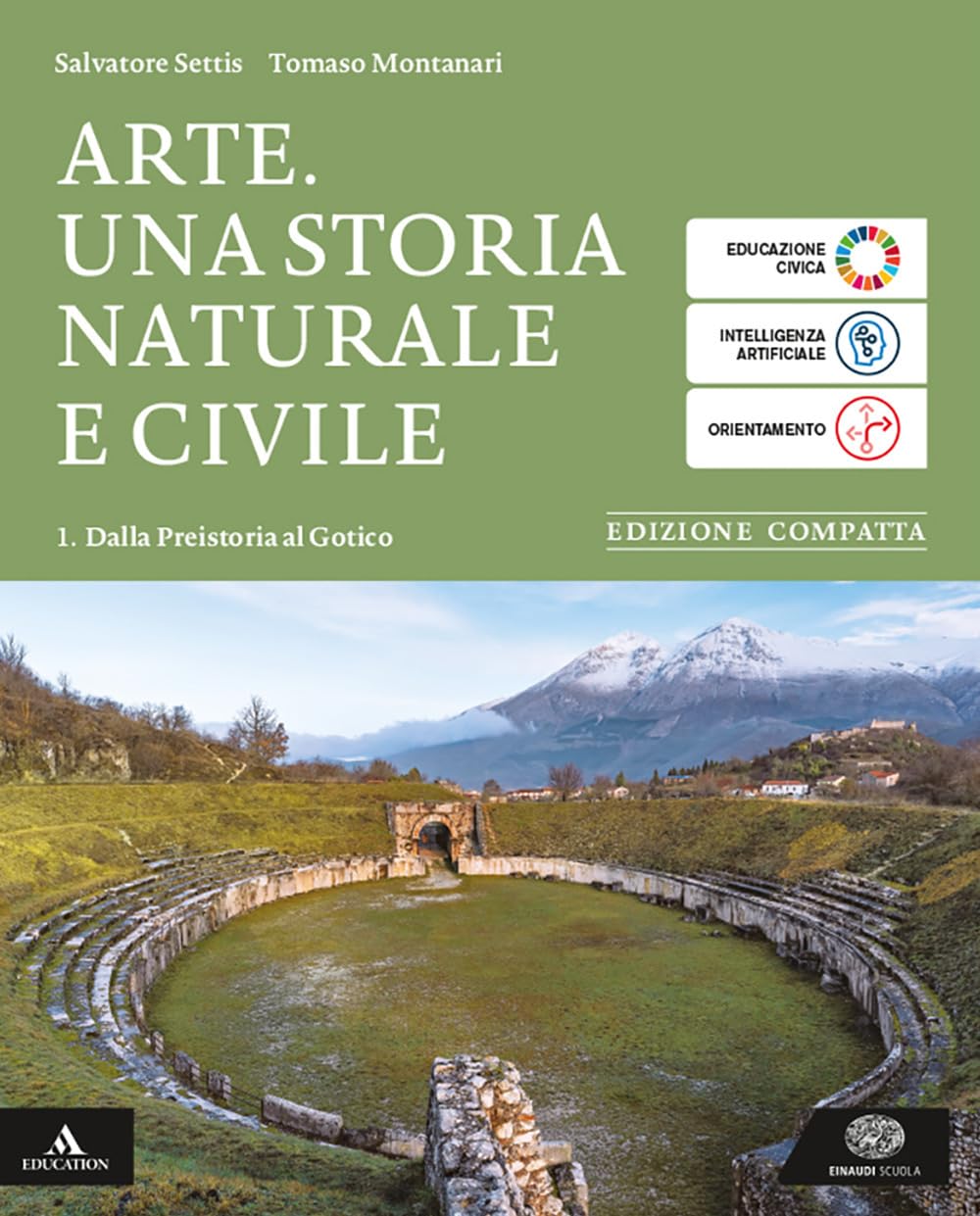 Arte. Ediz. compatta. Per le Scuole superiori. Con e-book. Con espansione online. Dalla preistoria al Gotico (Vol. 1) book
