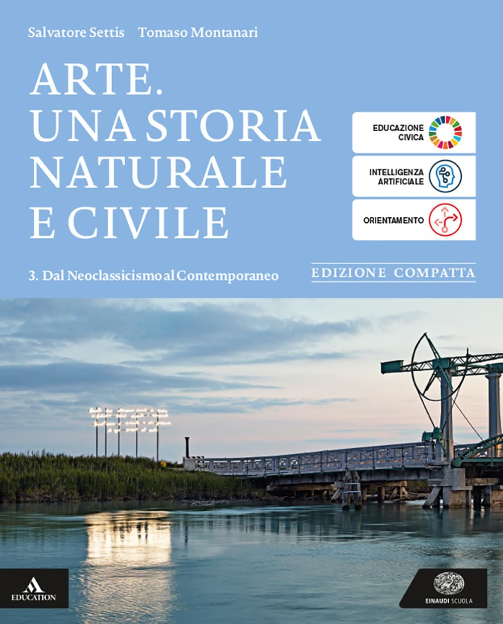 Arte. Ediz. compatta. Per le Scuole superiori. Con e-book. Con espansione online. Dal neoclassicismo al contemporaneo (Vol. 3) book