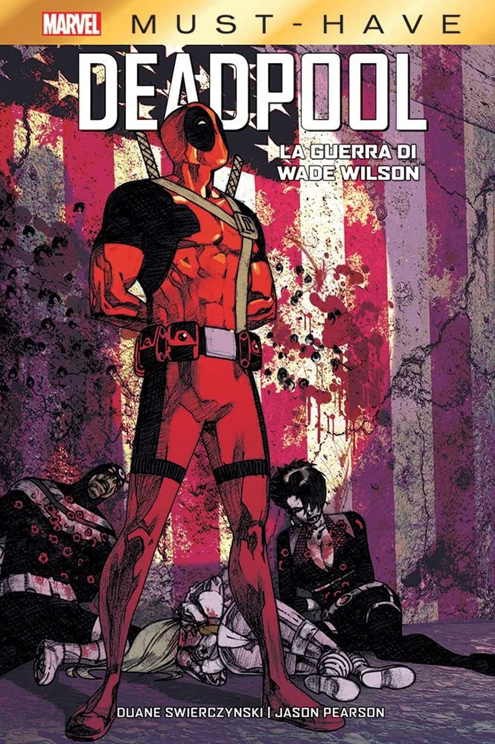 La guerra di Wade Wilson. Deadpool book