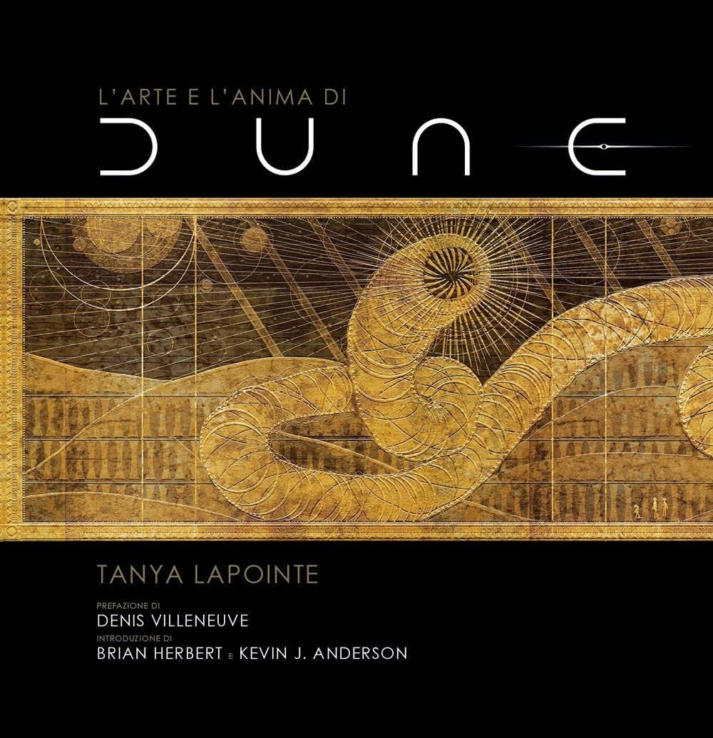 L'arte e l'anima di Dune. Ediz. a colori book
