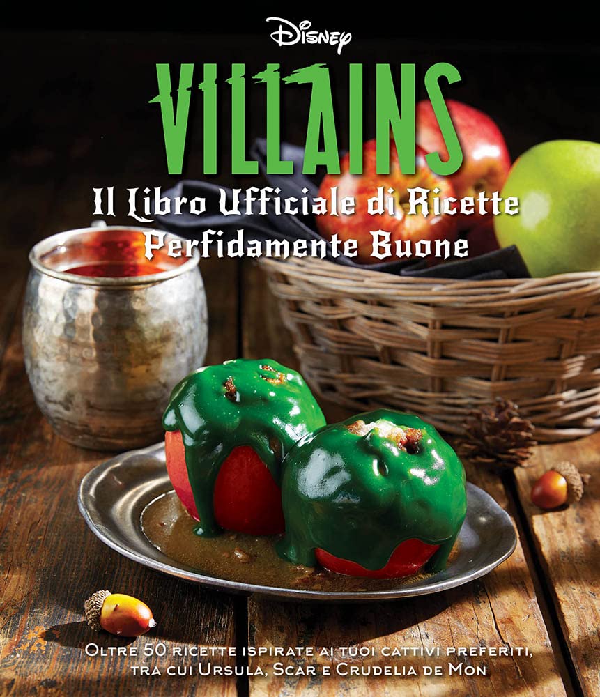 Disney Villains. Il libro ufficiale di ricette perfidamente buone. Ediz. a colori Manga