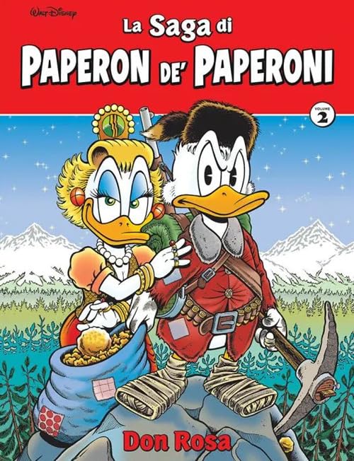 La saga di Paperon de' Paperoni. Ediz. deluxe (Vol. 2) book
