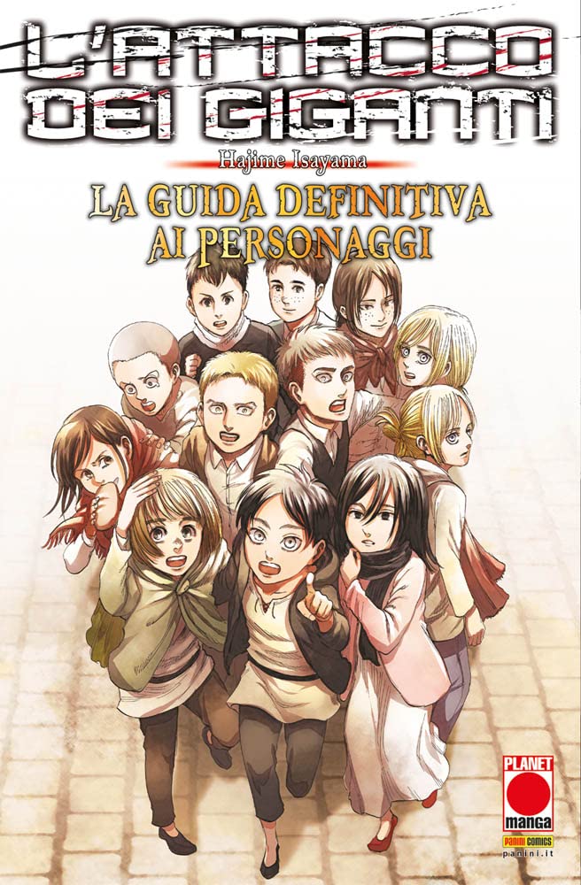L'attacco dei giganti. La guida definitiva ai personaggi Comics & Mangas