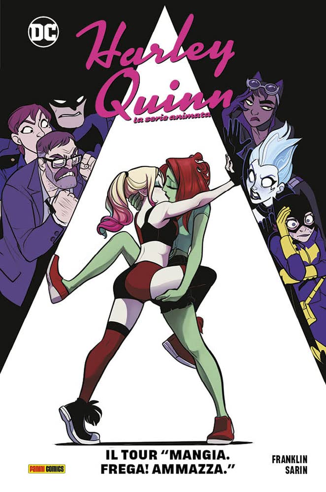 Il tour «Mangia. Frega! Ammazza». Harley Quinn. La serie animata book