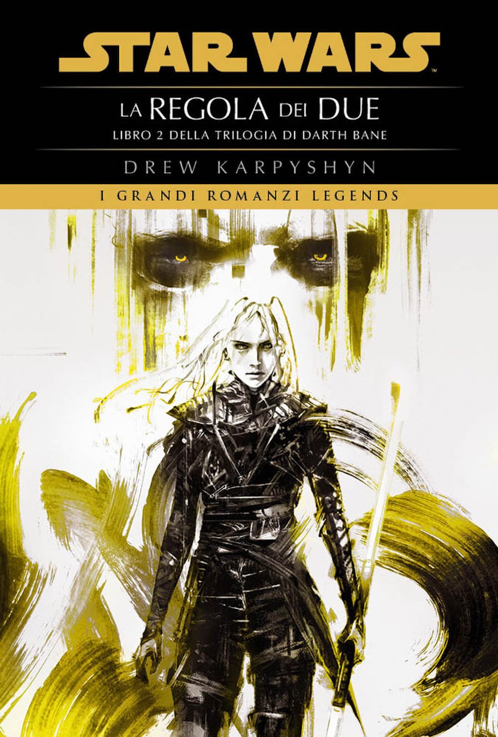 La regola dei due. Star Wars. Darth Bane (Vol. 2) book