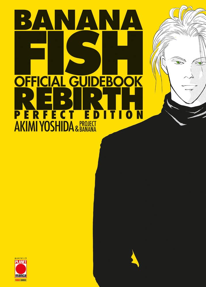 Banana Fish. Official guidebook rebirth perfect edition (Planet manga) Manga