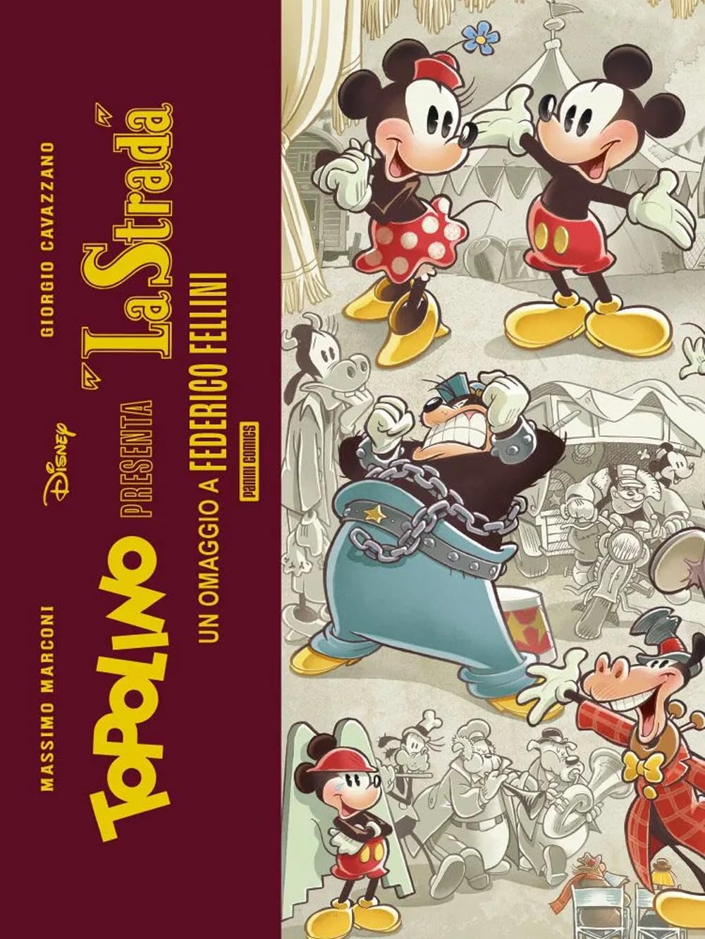 Topolino presenta: «La strada». Un omaggio a Federico Fellini. Limited deluxe edition. Ediz. speciale. Con litografia Humour & Satire