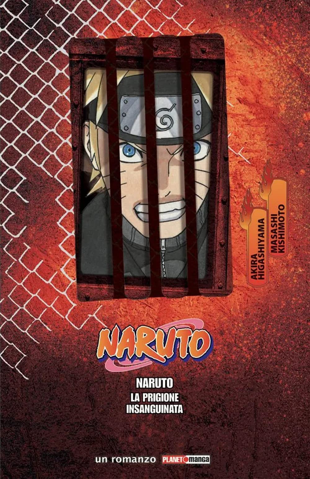 La prigione insanguinata. Naruto. Il film (Planet manga) Action & Adventure