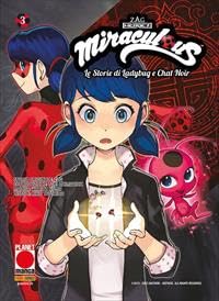 Miraculous. Le storie di Ladybug e Chat Noir (Vol. 3) book