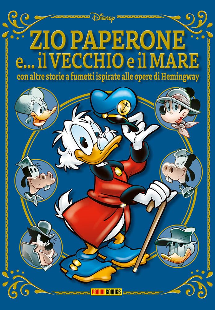 Zio Paperone e... il vecchio e il mare. Con altre storie a fumetti ispirate alle opere di Hemingway book