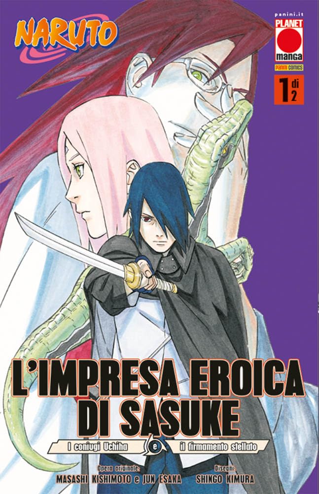 L'impresa eroica di Sasuke. I coniugi Uchiha e il firmamento stellato. Naruto (Vol. 1) International