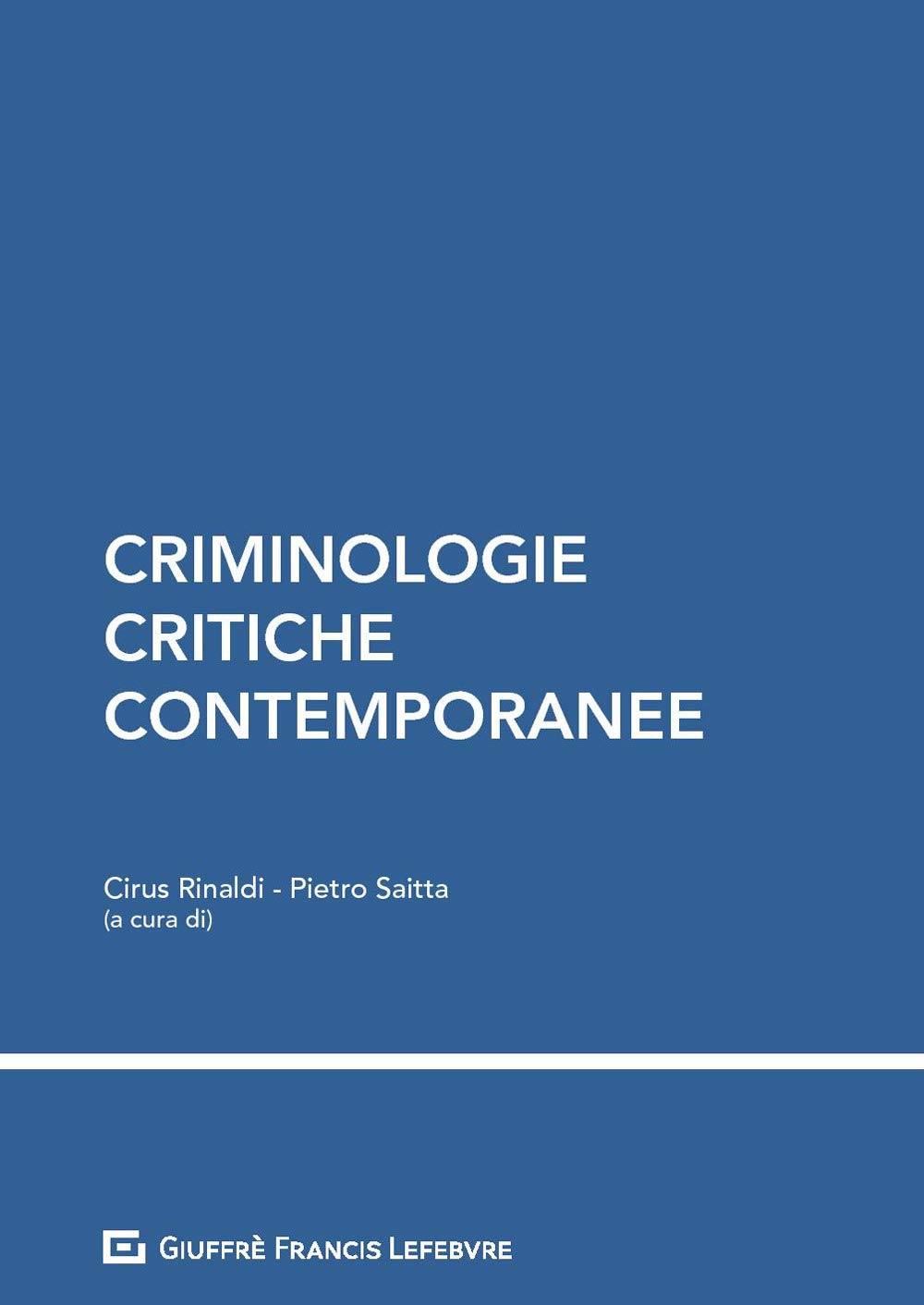 Criminologie critiche contemporanee book
