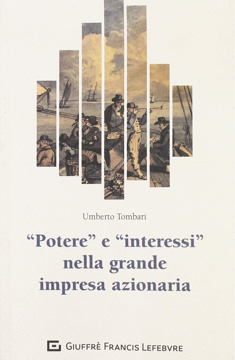 «Potere» e «interessi» nella grande impresa azionaria Law