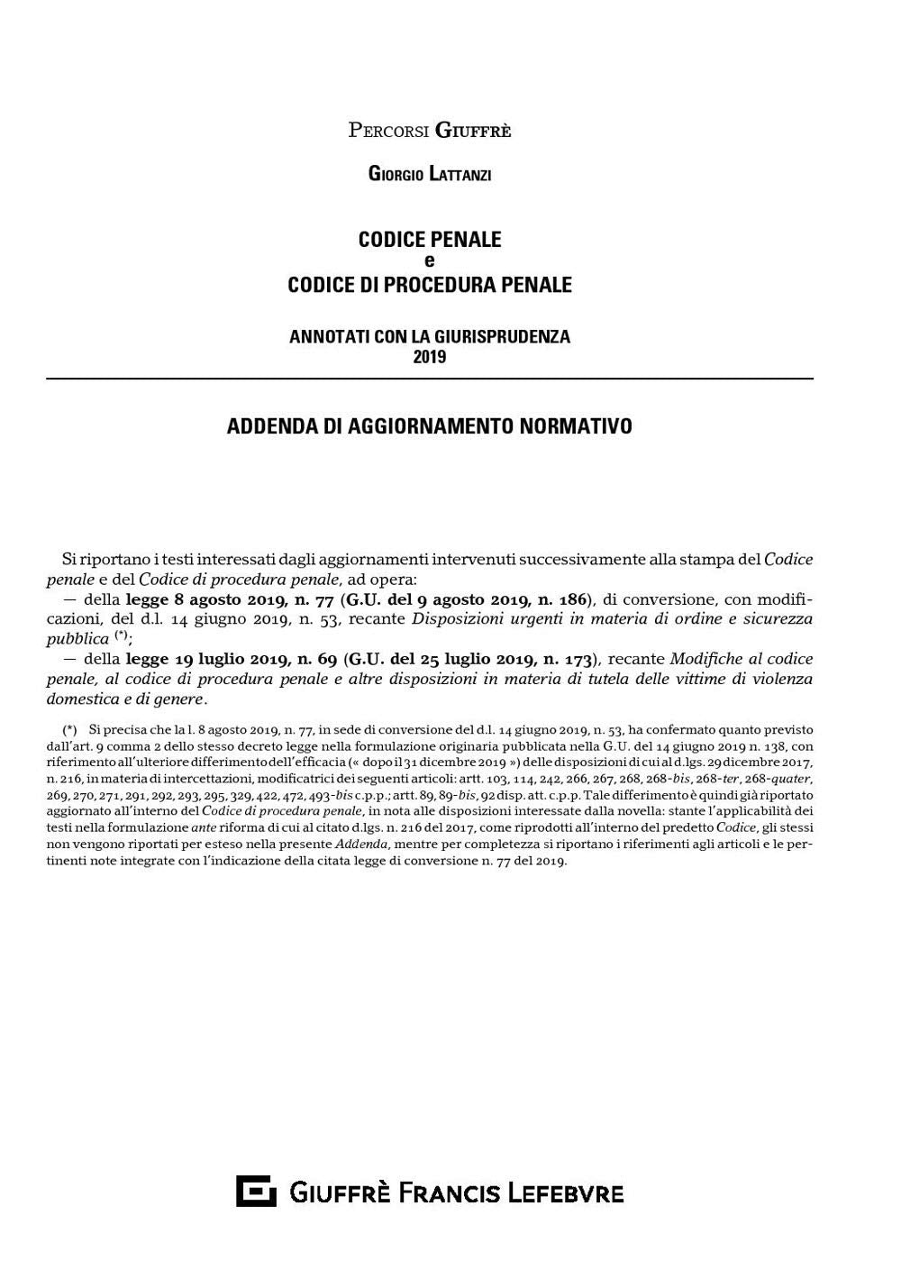 Codice penale e codice di procedura penale. Addenda di aggiornamento normativo (Percorsi. Codici annotati con la giurisprudenza) Law