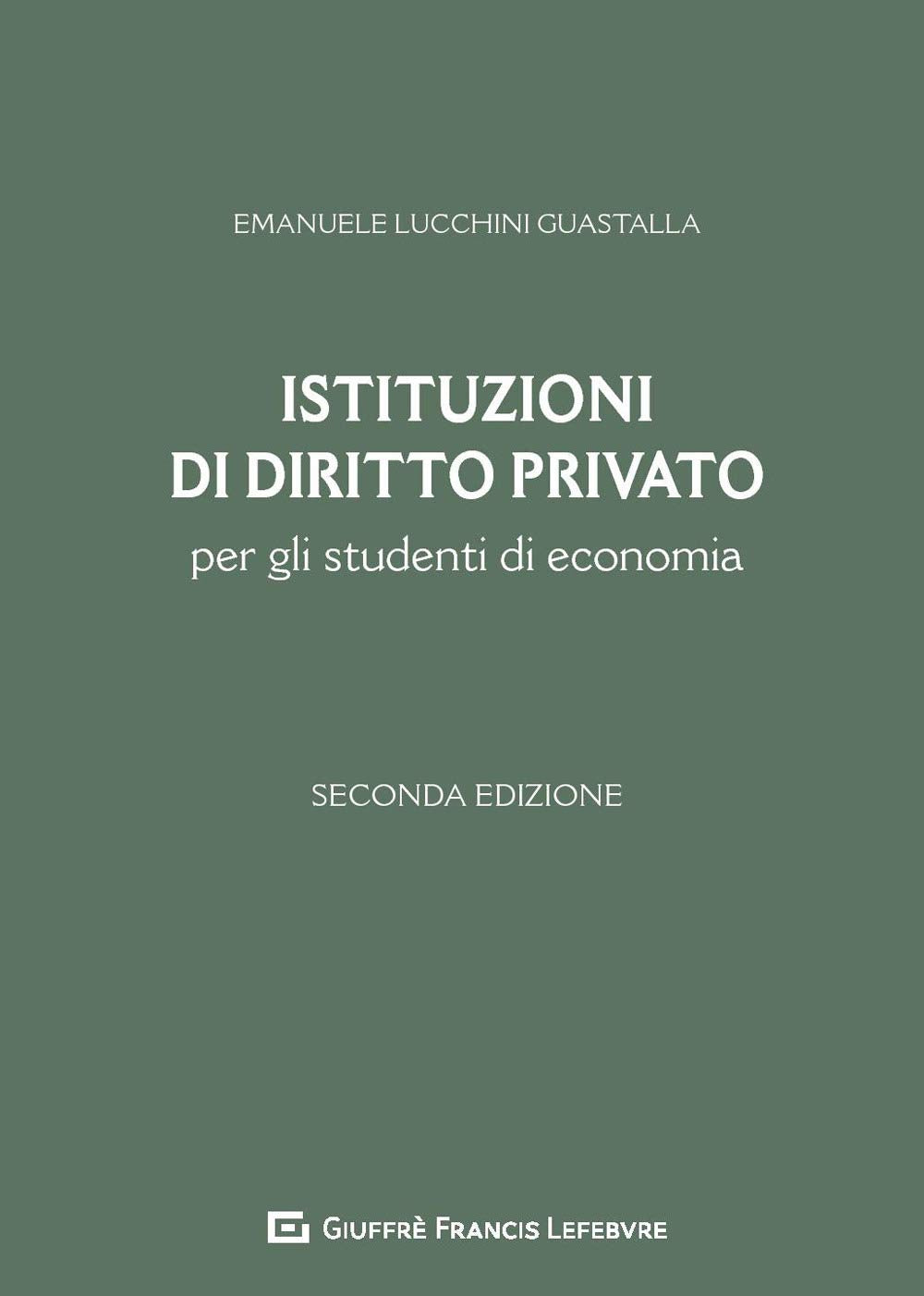 Istituzioni di diritto privato per gli studenti di economia Law