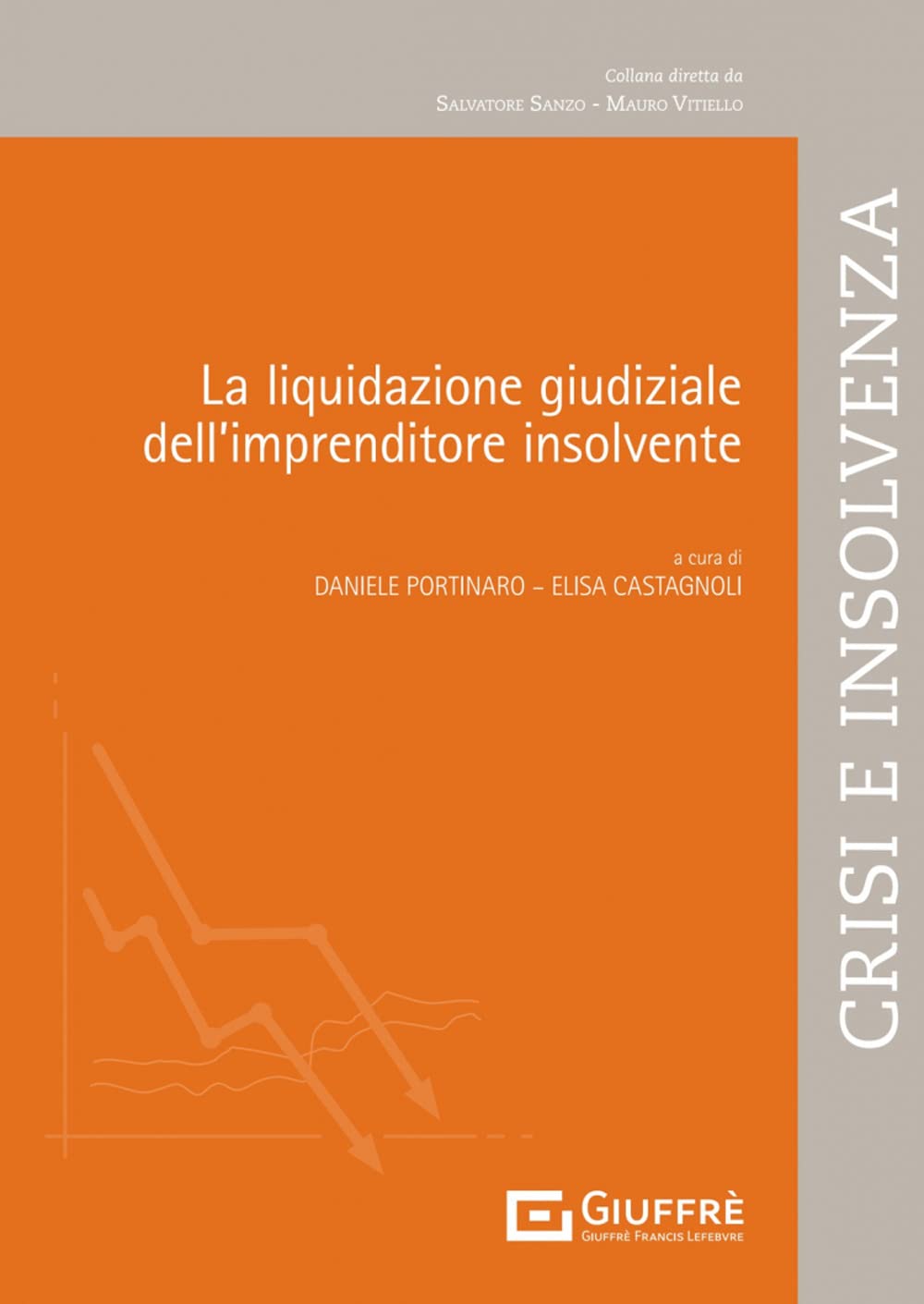 La liquidazione giudiziale dell'imprenditore insolvente book