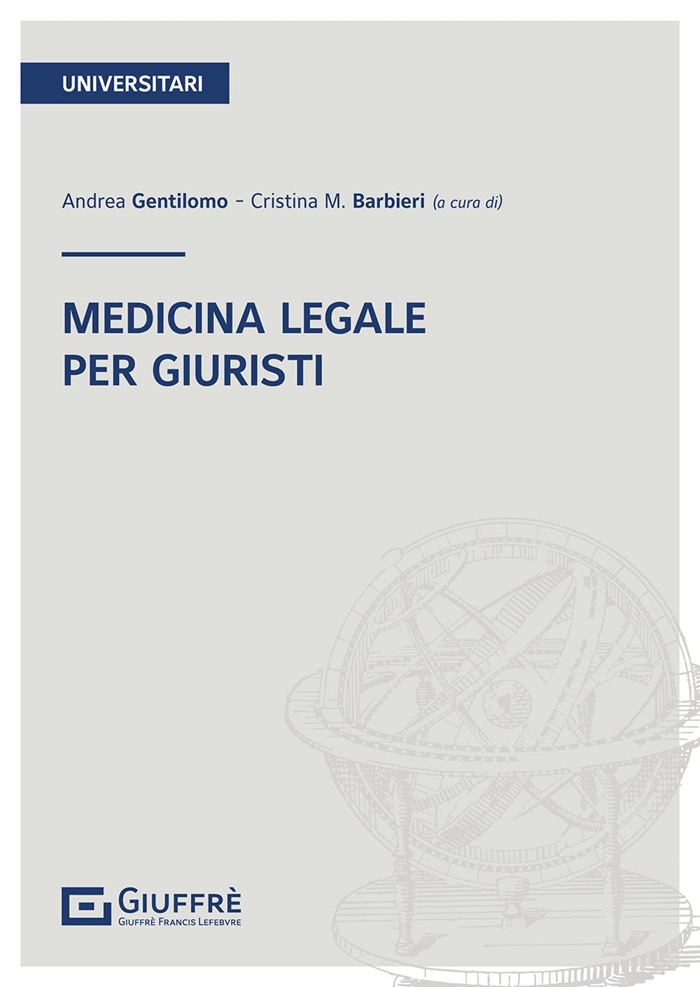 Medicina legale. Per giuristi Medicine
