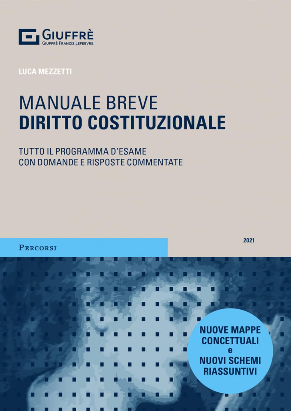 Diritto costituzionale. Tutto il programma d'esame con domande e risposte commentate (Percorsi. Manuali brevi) Law