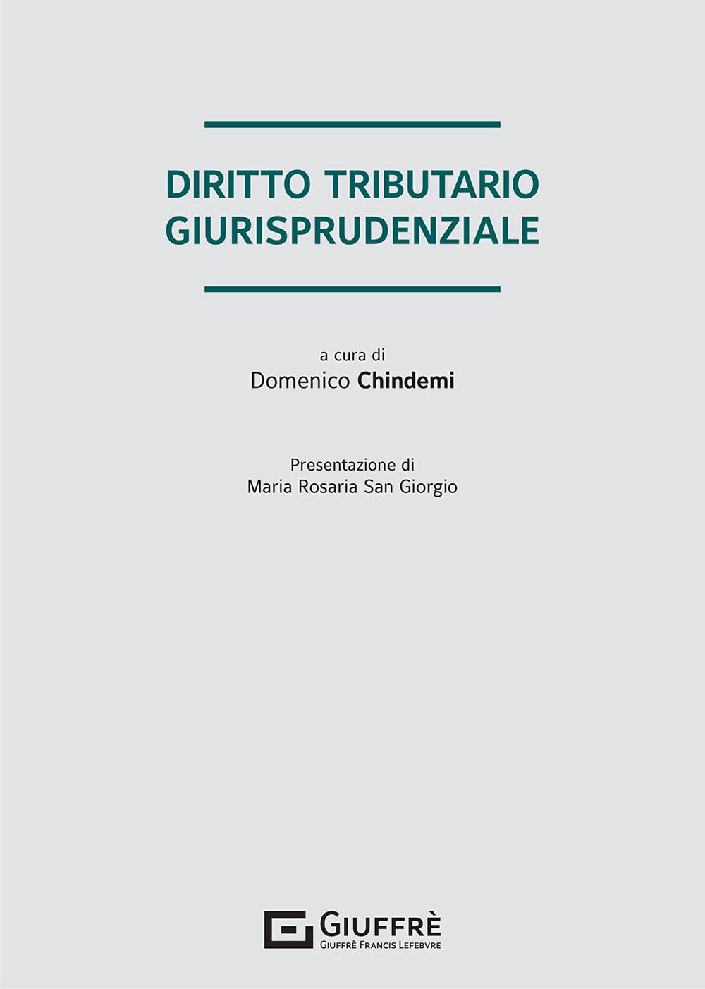 Diritto tributario giurisprudenziale Law