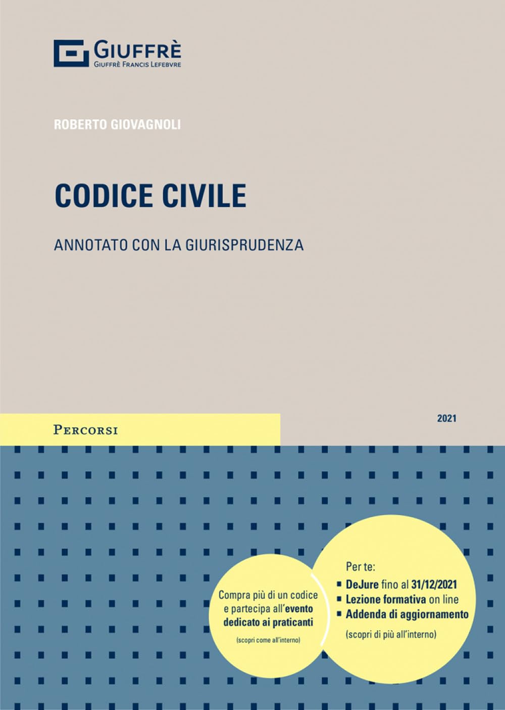 Codice civile. Annotato con la giurisprudenza. Con Contenuto digitale per download e accesso online (Percorsi. Codici annotati con la giurisprudenza) Law