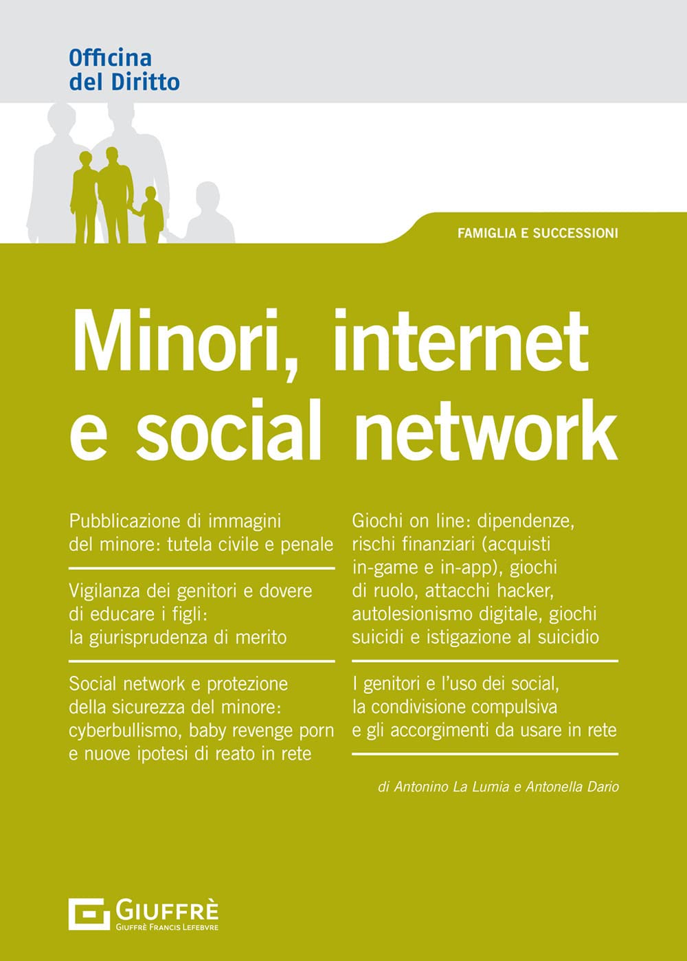 Minori, internet e social network (Officina. Famiglia e successioni) Law