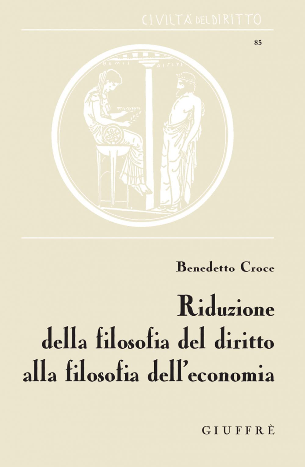 Riduzione della filosofia del diritto alla filosofia dell'economia book