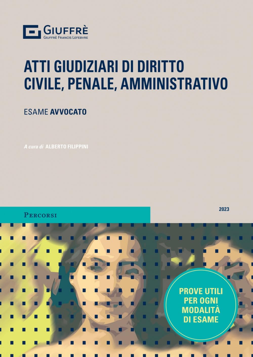 Atti giudiziari di diritto civile, penale, amministrativo book
