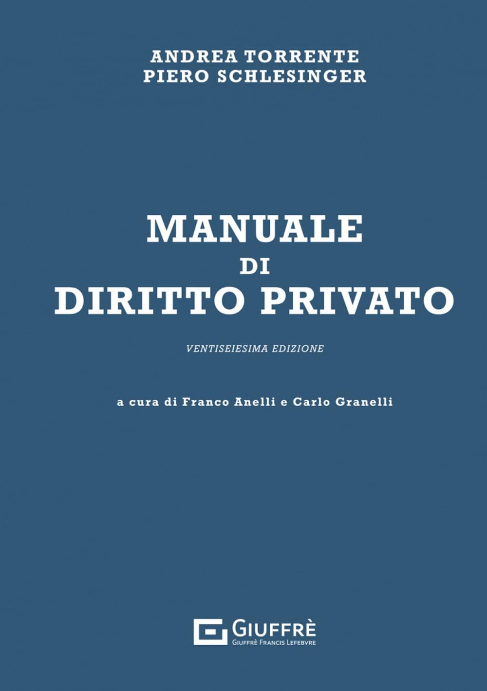 Manuale di diritto privato Law Books