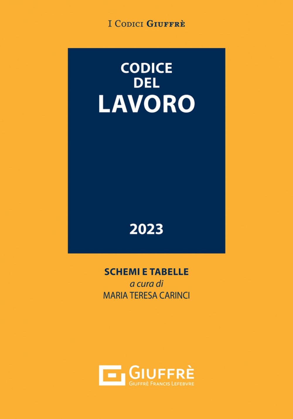 Codice del lavoro (I codici Giuffrè tascabili) Law