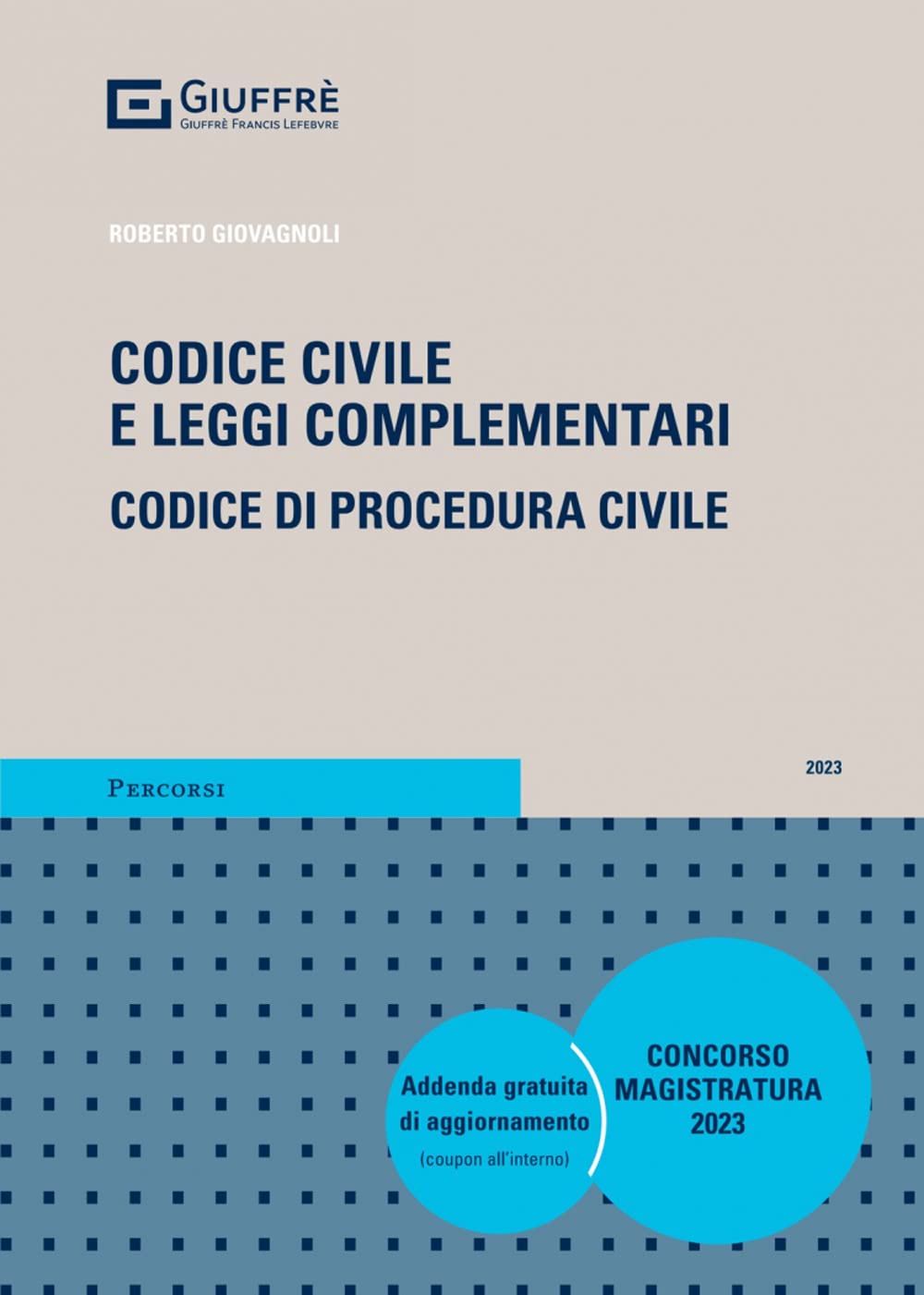 Codice civile e leggi complementari. Codice di procedura civile. Concorso magistratura book