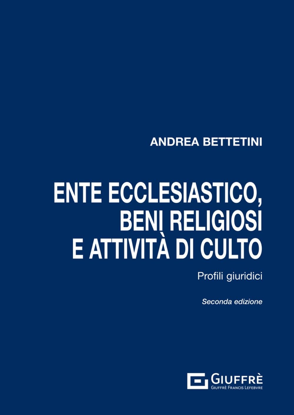 Ente ecclesiastico, beni religiosi e attività di culto Law