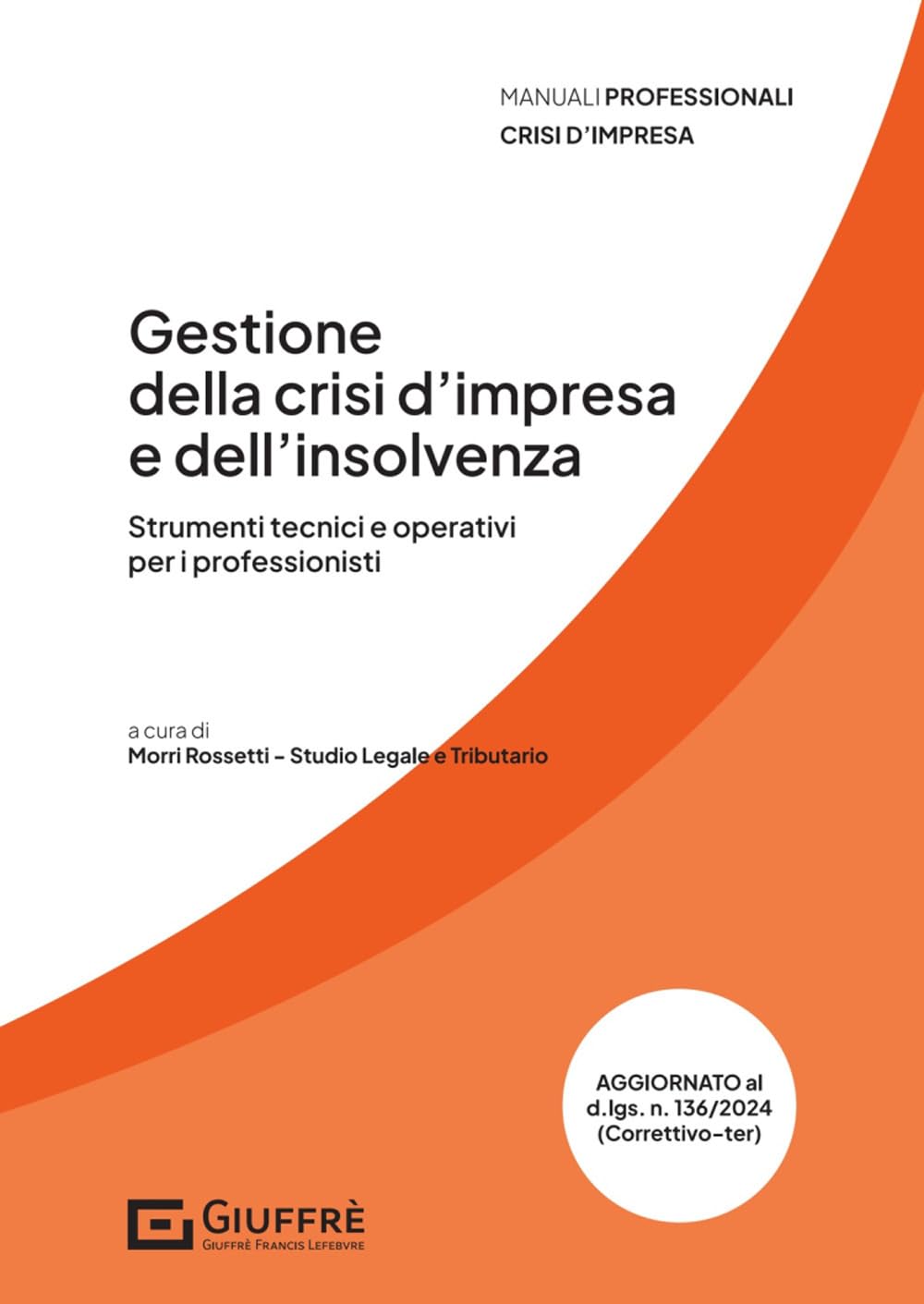 Gestione della crisi d'impresa e dell'insolvenza book