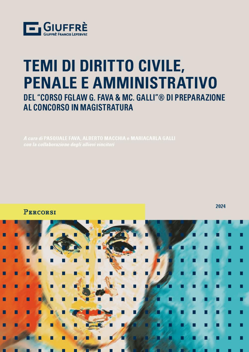 Temi per il concorso di magistratura 2024 (Percorsi. I manuali e gli studi) Law