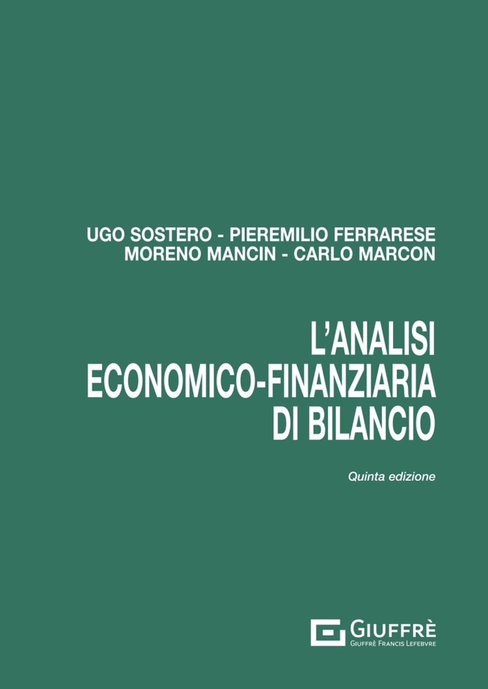 L'analisi economico-finanziaria di bilancio Business, Finance & Career