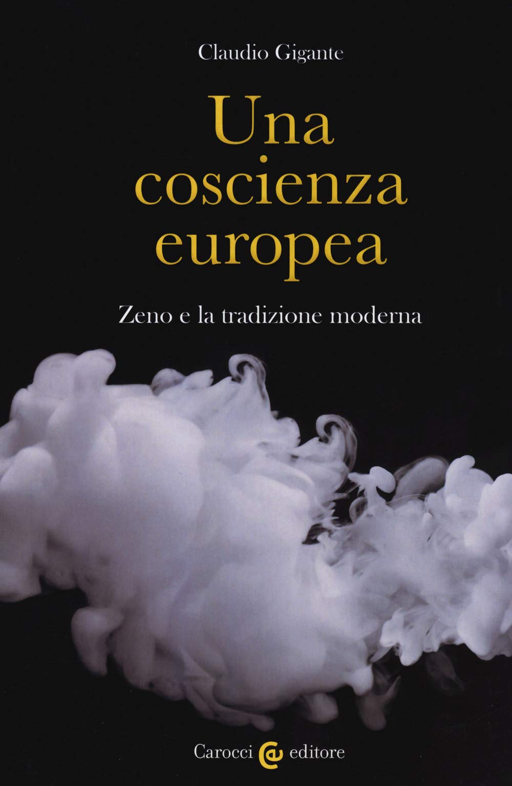 Una coscienza europea. Zeno e la tradizione moderna book