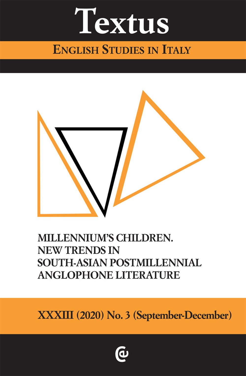 Textus. English studies in Italy. Millennium's children. New trends in South-asian postmillennial anglophone literature (2020) (Vol. 3) Social Sciences