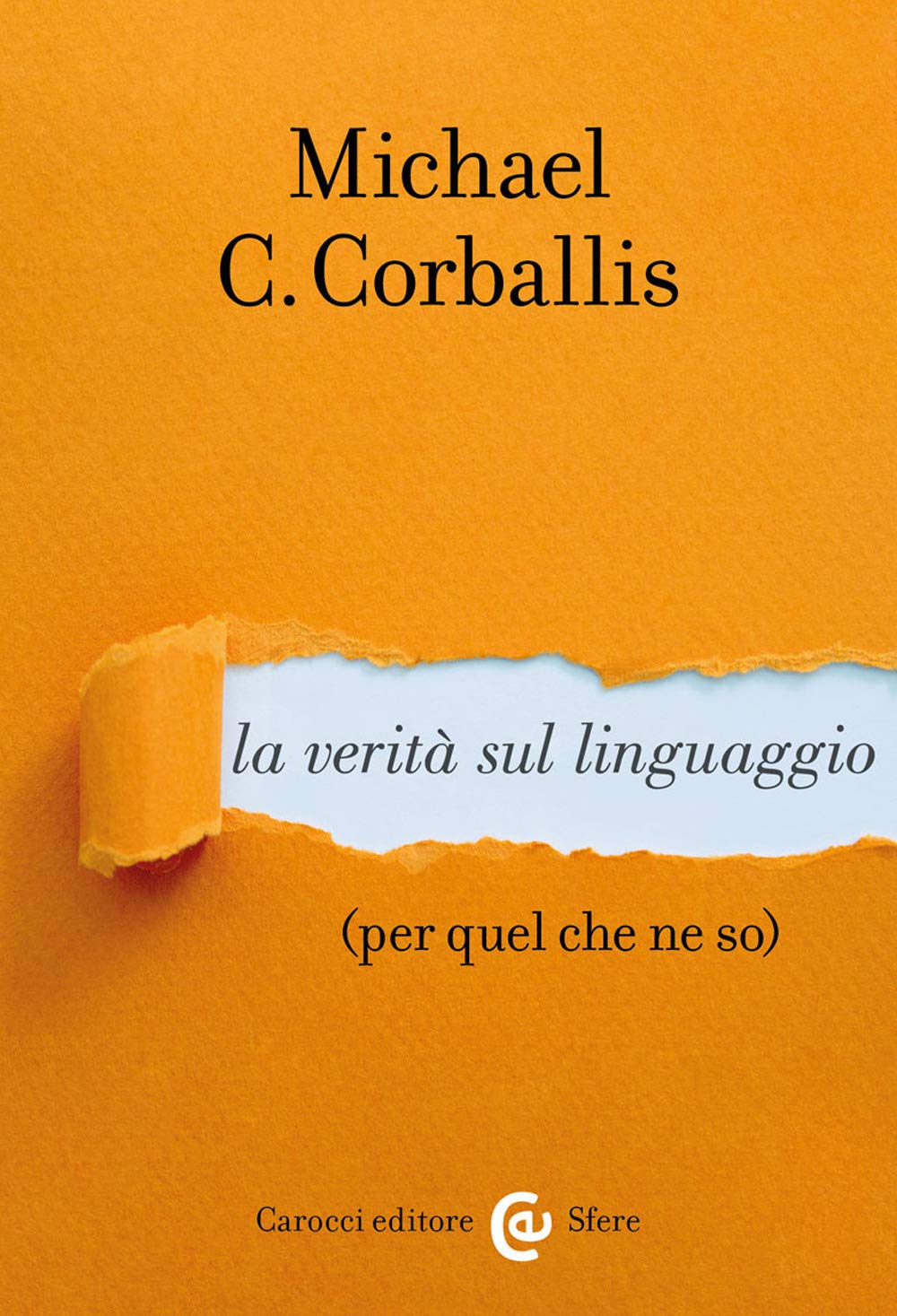 La verità sul linguaggio (per quel che ne so) book