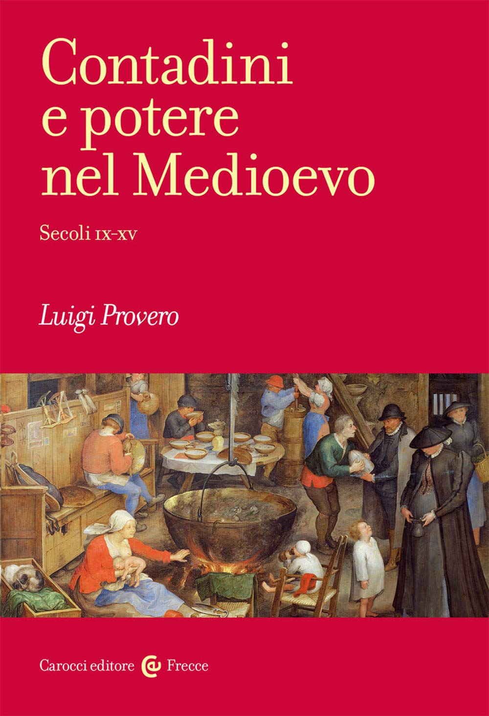 Contadini e potere nel Medioevo. Secoli IX-XV book