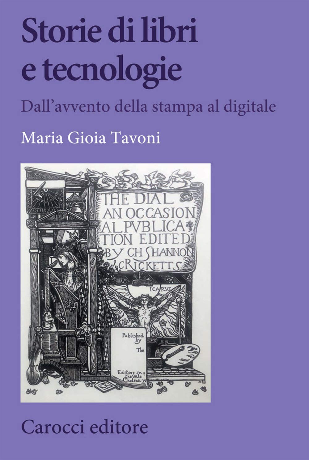 Storie di libri e tecnologie. Dall'avvento della stampa al digitale book