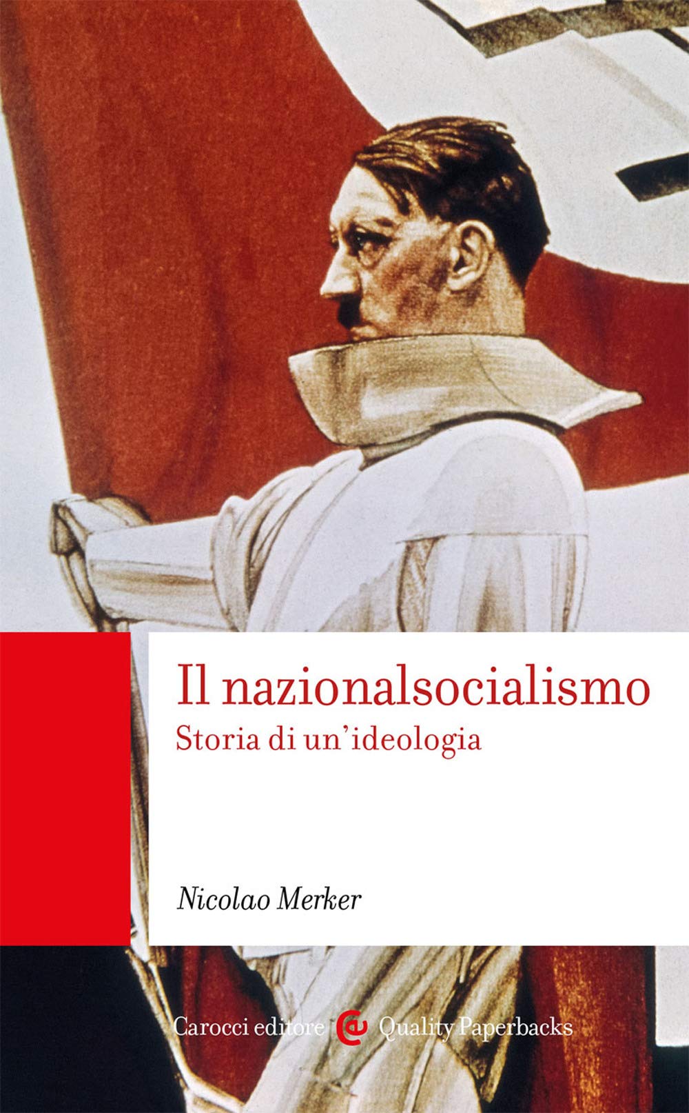 Il nazionalsocialismo. Storia di un'ideologia Social Sciences