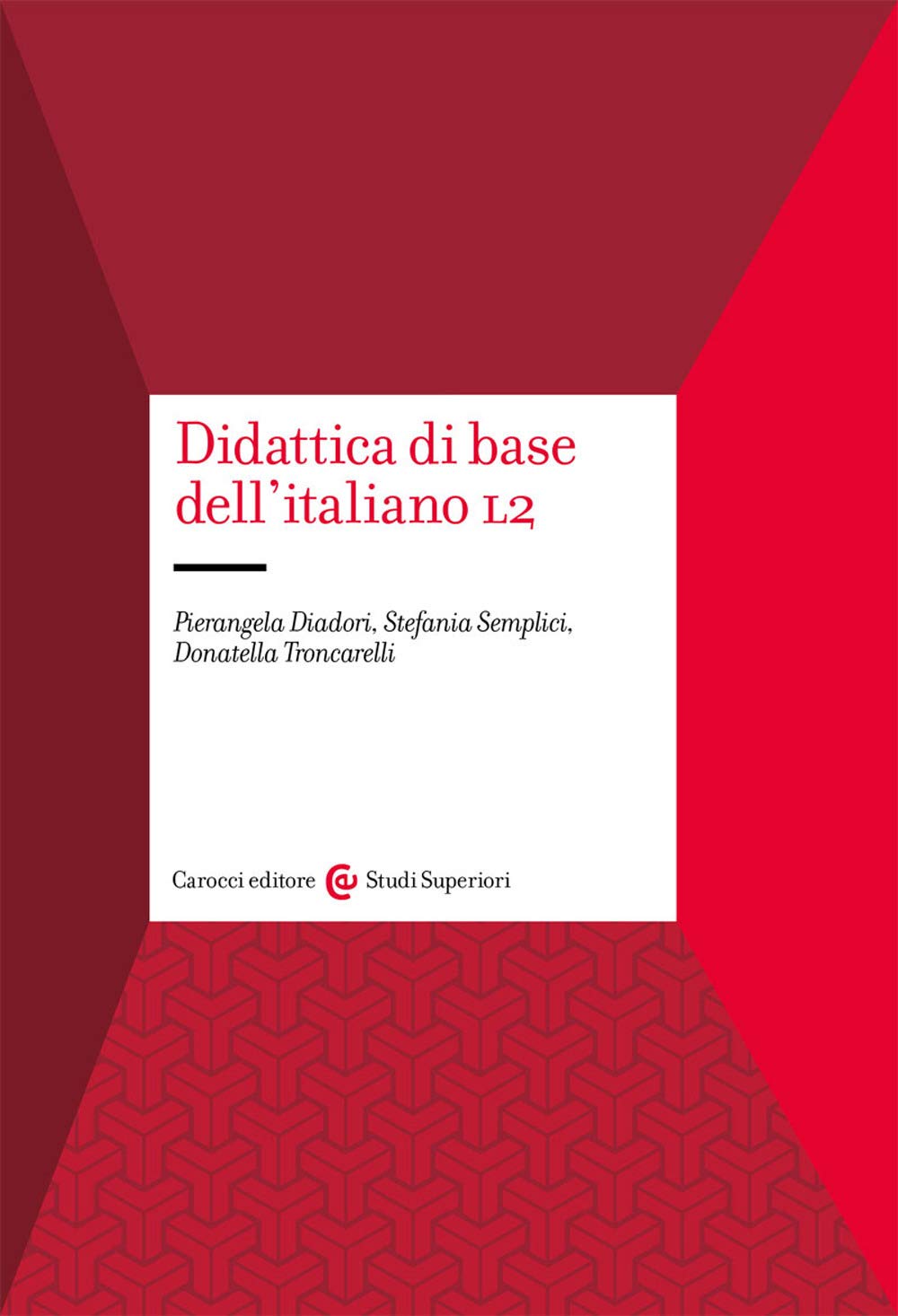 Didattica di base dell'italiano L2 Foreign Languages ​​& Dictionaries