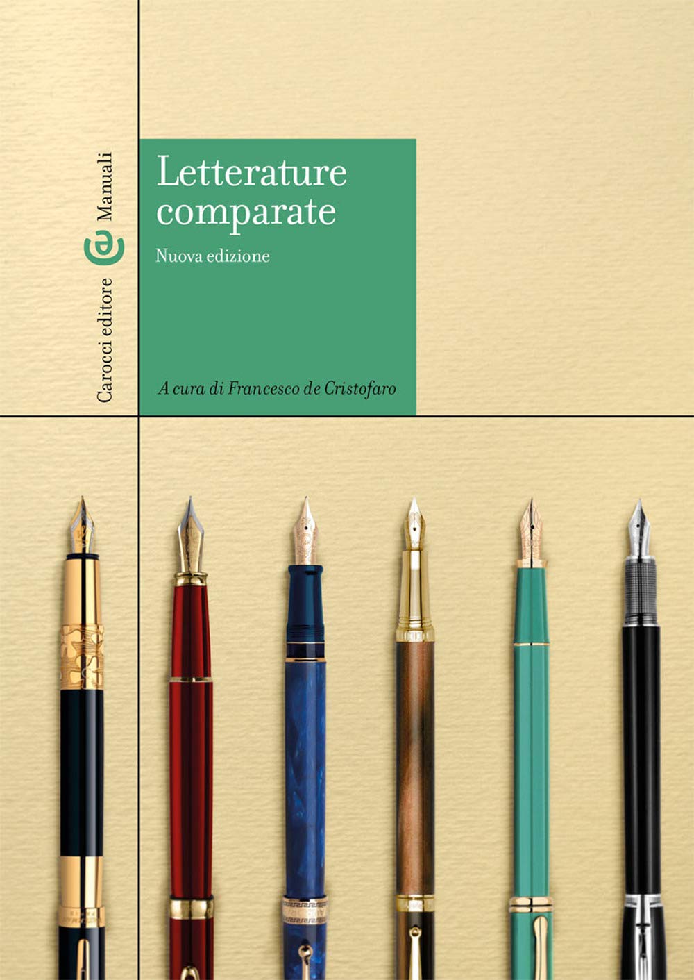 Letterature comparate. Nuova ediz. (Manuali universitari, Band 213) Contemporary literature