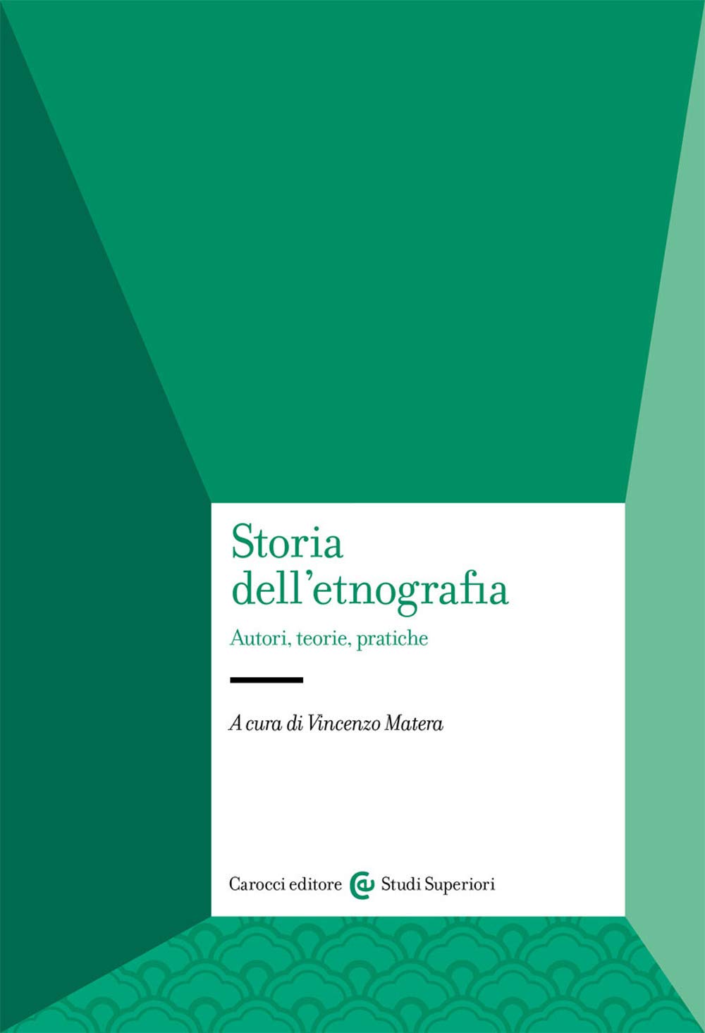 Storia dell'etnografia. Autori, teorie, pratiche book