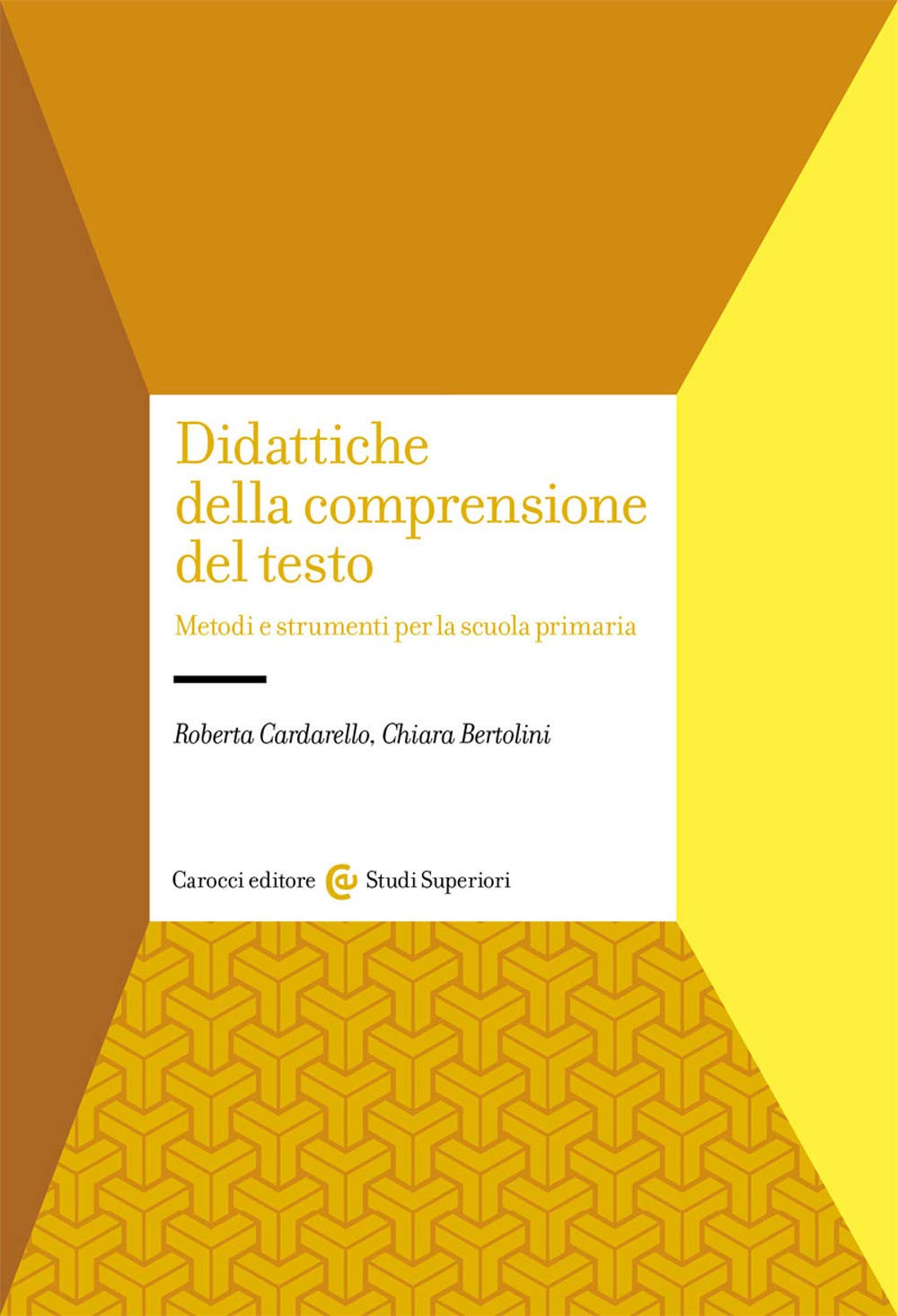 Didattiche della comprensione del testo. Metodi e strumenti per la scuola primaria book