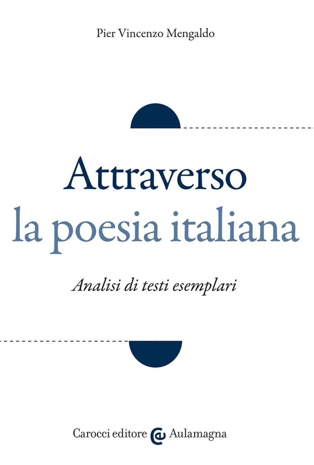 Attraverso la poesia italiana (Aulamagna) Contemporary literature