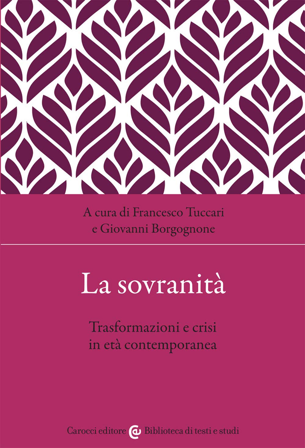 La sovranità. Trasformazioni e crisi in età contemporanea book