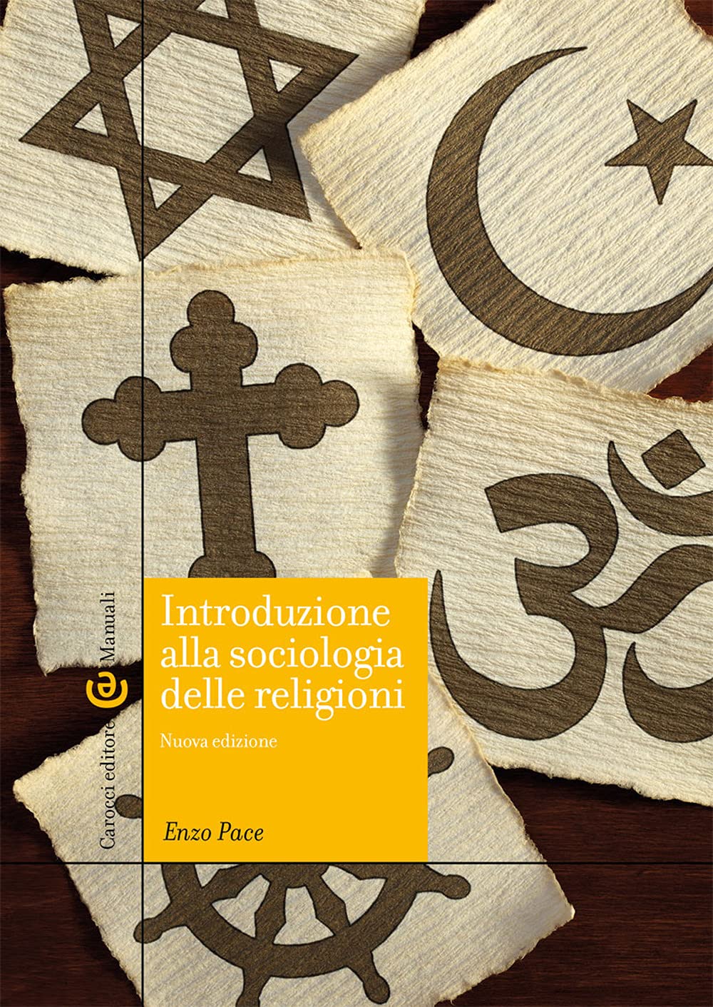 Introduzione alla sociologia delle religioni. Nuova ediz. book